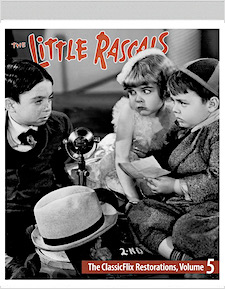 The Little Rascals: The ClassicFlix Restorations – Volume 5 (Blu-ray Disc)