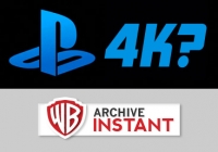 PlayStation 4K &amp; Warner Archive Instant