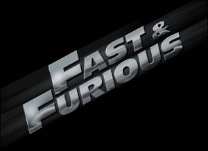 Fast &amp; Furious