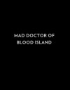 Mad Doctor of Blood Island (Blu-ray Review)