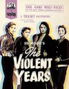 Violent Years, The (Blu-ray Review)