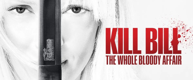 BREAKING: Quentin Tarantino’s KILL BILL: THE WHOLE BLOODY AFFAIR hits 4K on 7/28 from Lionsgate!