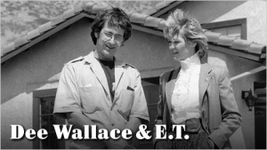 Dee Wallace &amp; E.T.