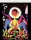 Anything That Moves (Blu-ray Review)