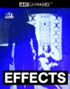 Effects (4K UHD Review)