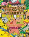 Desperate Teenage Lovedolls & Lovedolls Superstar: The Complete 4K Remastered Collection (Blu-ray Review)