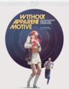 Without Apparent Motive (Blu-ray Review)