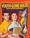 Youth Gone Wild! 1950s Juvenile Delinquency (1955 – 1958) (Blu-ray Review)